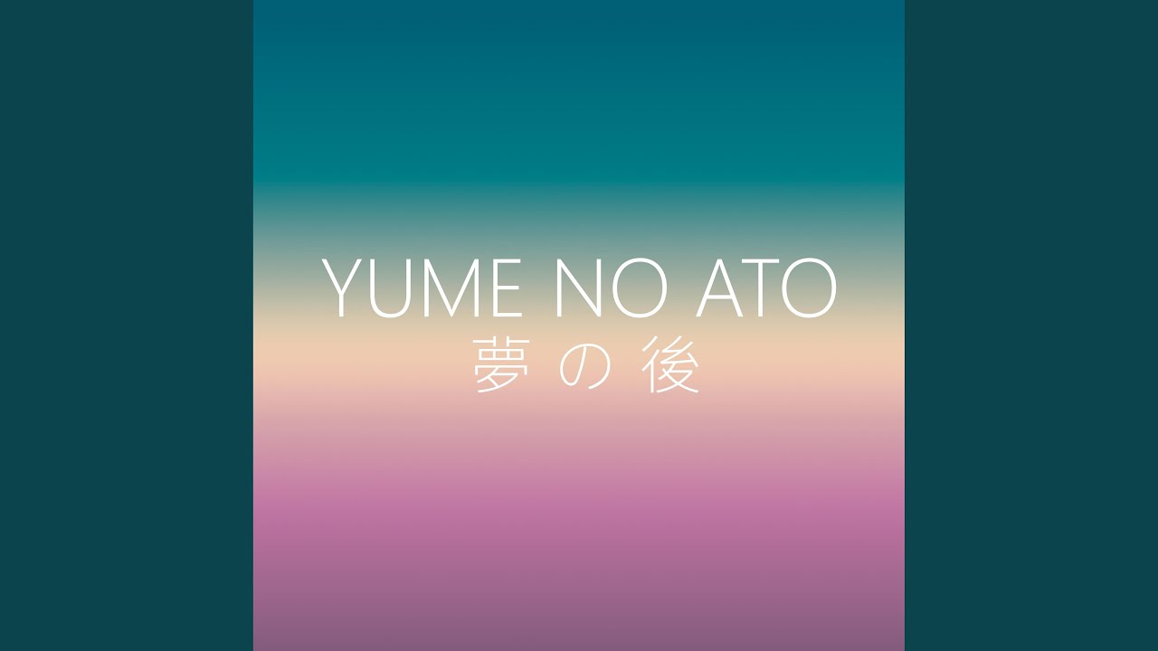 Yume No Ato ((LoFi Edition))