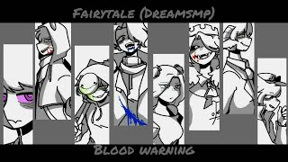Fairytales l DreamSMP animatic