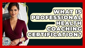 What Is Professional Health Coaching Certification? - Learn As An Adult