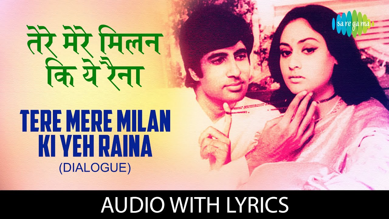 Tere Mere Milan Ki Yeh Raina with lyrics       Amitabh Bachchan  Lata Mangeshkar