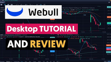 Webull Desktop Tutorial for Beginners
