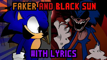 Act 1 (Faker & Black Sun) WITH LYRICS | Sonic.EXE 2.0 Cover | ft. @AIEchidna & @Britzey