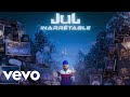 JuL Un Jour Je L Aurai JuL Un Jour Je L Aurai