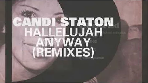 Candi Staton - Hallelujah Anyway (Larse Vocal) [Fu...