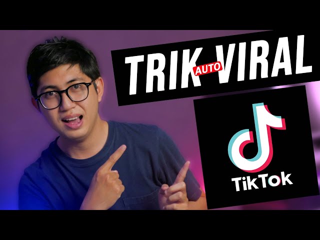 5 Tips Bikin Konten Tiktok Banyak Penonton class=