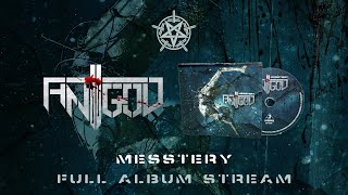 ANTIGOD / MESSTERY [full album stream]