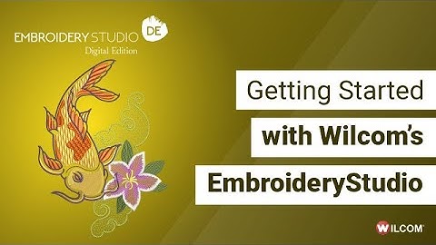 Installing and Setting Up your Wilcom EmbroideryStudio Digital Edition
