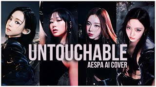 UNTOUCHABLE - AESPA AI COVER
