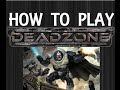 How to play deadzone