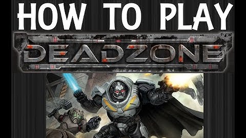 How to Play Deadzone