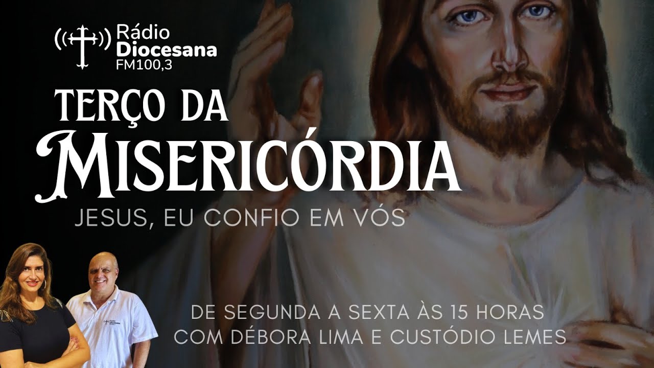 Terço da Misericórdia - Rádio Diocesana 100,3 FM - 03 de março de 2026.