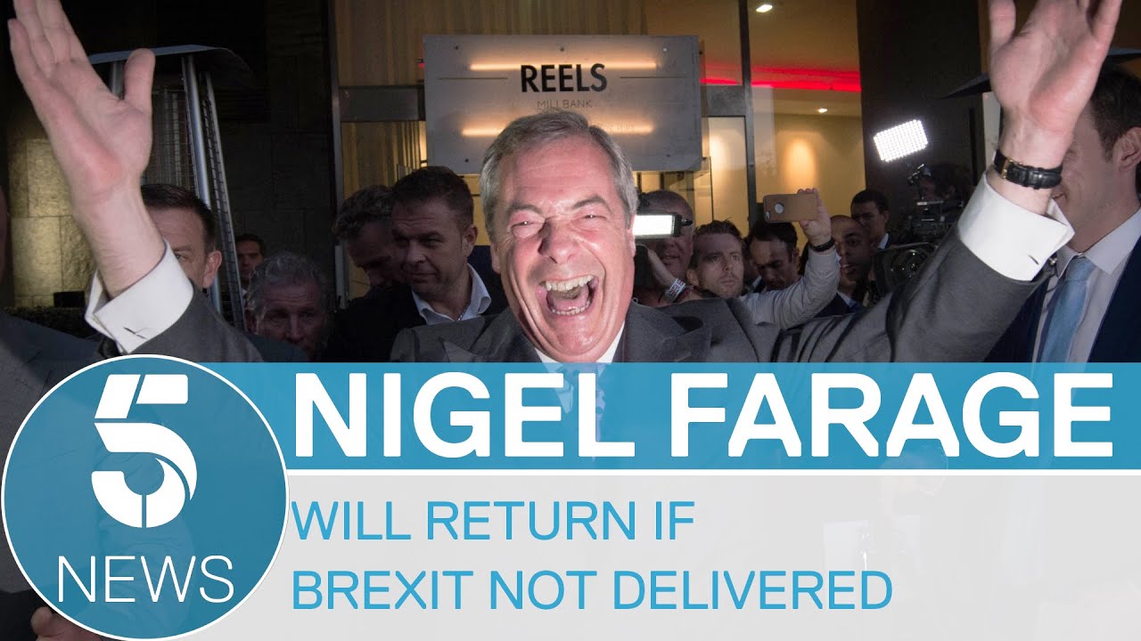 Nigel Farage will return to politics if Boris Johnson doesn't deliver Brexit properly | 5 News