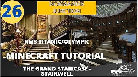 RMS Titanic/Olympic , 4:1 Scale,  Minecraft Tutorial. PART TWENTY-SIX