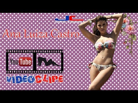 Videoclipe Ana Luíza Castro