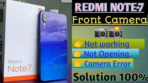 Redmi Note 7 front camera solution, (not working,not opening,not found,camera error) solution✅🆗💯