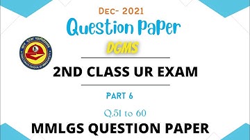 DGMS 2021 (DEC) PREVIOUS YEAR QUESTION- MMLGS - Dgms legislation