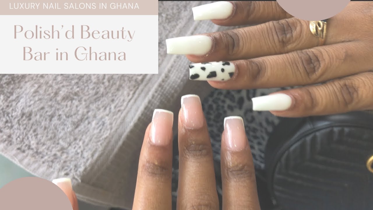 Luxurious Nail Salons In Ghana YouTube
