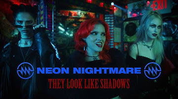 NEON NIGHTMARE - They Look Like Shadows (Directed by Emmanuella Zachariou) 20 Buck Spin