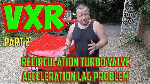 Part 2 Vauxhall Astra VXR Mk5 Recirculation Valve Turbo Vacuum Issue