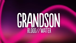 grandson - Blood // Water (Lyrics) Resimi