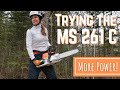 Trying out a Stihl MS 261 C