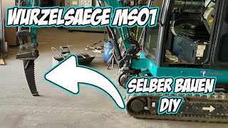 Wurzelsäge  Reißzahn selber bauen | MS01 Minibagger | DIY | China Sunward SWE20F | Selbst&Ständig