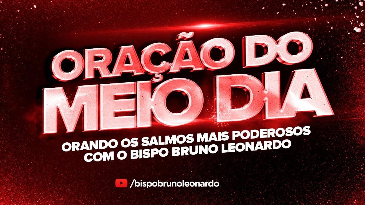 ORAÇÃO DO DIA-27 DE SETEMBRO @BispoBrunoLeonardo : News Informa .