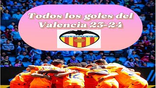 Todos los Goles del Valencia CF 23-24