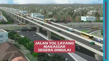 Pembangunan Jalan Tol Layang Pertama di Makassar Dimulai
