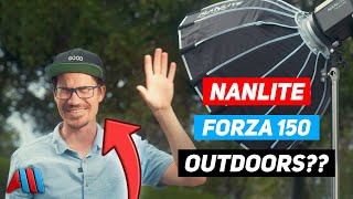 Is 150W of Light Enough To Shoot Outdoors? (Nanlite Forza 150 & Nanlite Forza 60b)