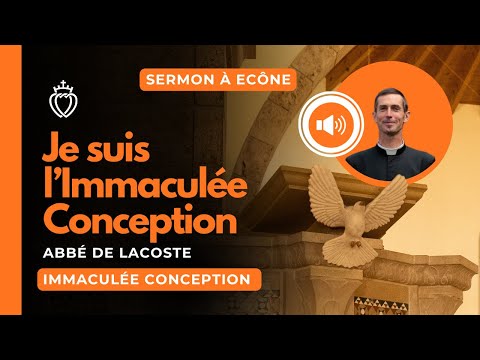 Sermon de M. l’abbé de Lacoste pour l’Immaculée Conception au Séminaire Saint-Pie X – 2021-12-08