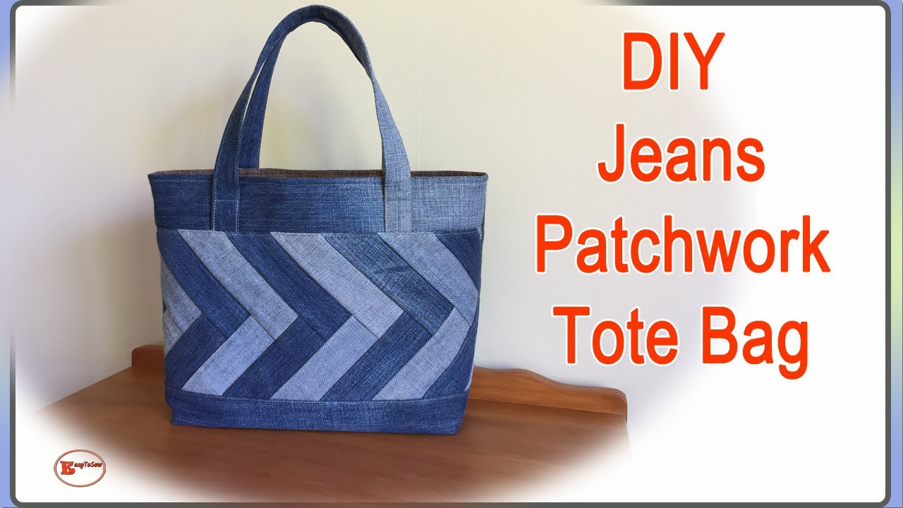 DIY TOTE BAG TUTORIAL | PATCHWORK TOTE BAG TUTORIAL | JEANS BAG ...