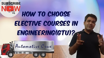 How To Choose elective courses in 7th Sem. Automobile Engineering(GTU)