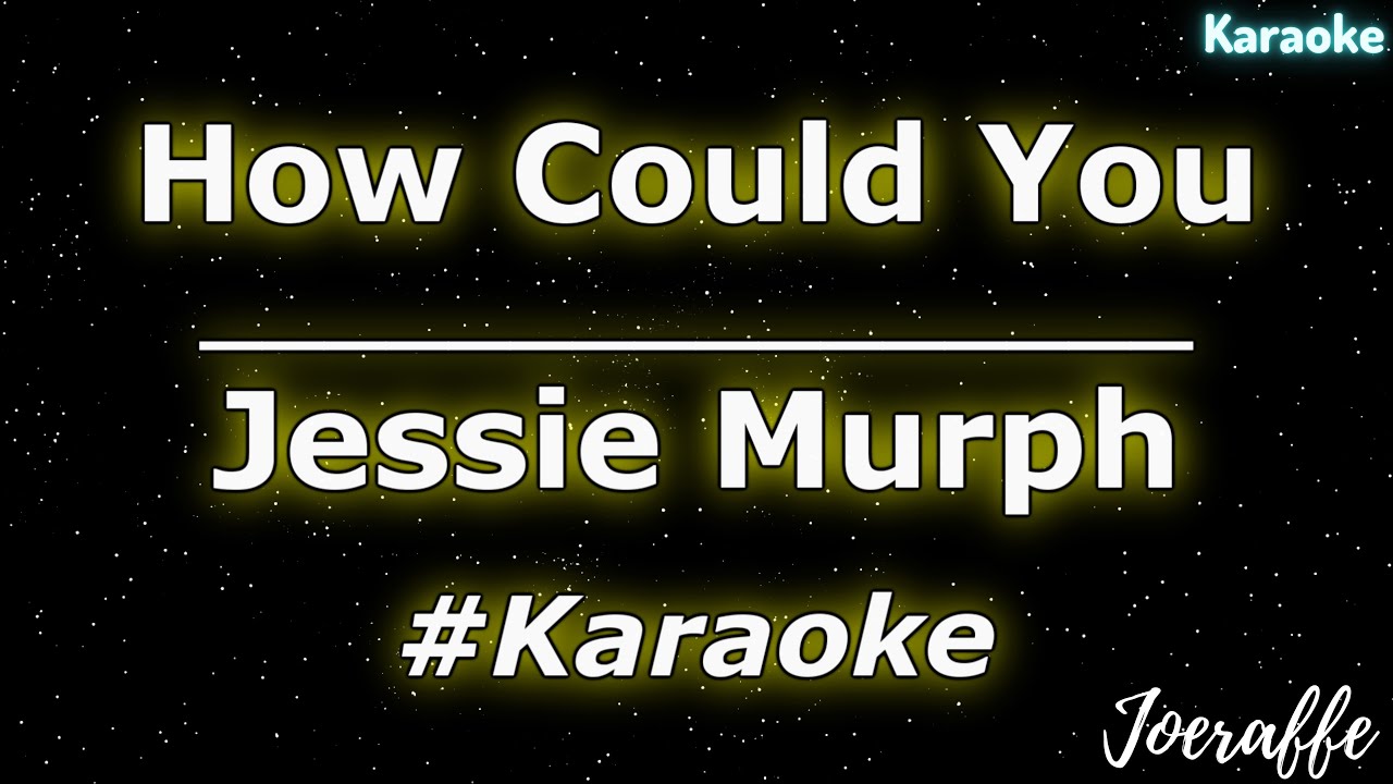 Jessie Murph - How Could You (Lyrics) 