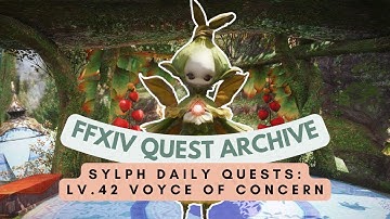 Lv.42 Voyce of Concern | FFXIV Quest Archive