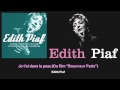 Édith Piaf - Je t&#39;ai dans la peau - Du film &quot;Boum sur Paris&quot;