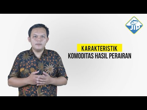 Karakteristik Komoditas Hasil Perairan