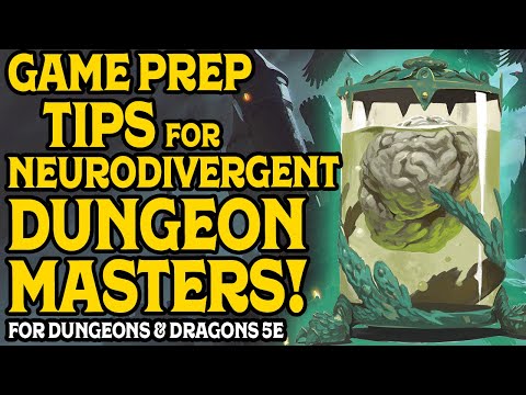 Game Prep Tips for Neurodivergent Dungeon Masters!