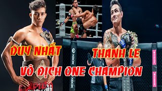 Phần 1: Duy Nhất vs Thanh Lê, Ai Là Nhà Vô Địch Của One Championship