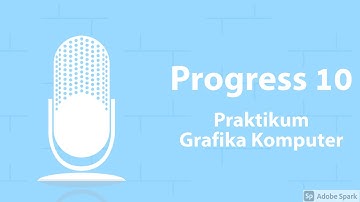 Progress 10 Part 1 - Praktikum Grafika Komputer
