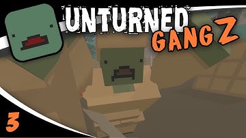 UNTURNED GangZ - "Olympia Military Base Raid!!" - S04E03