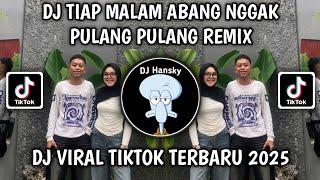 Download Lagu DJ TIAP MALAM ABANG NGGAK PULANG PULANG REMIX | DJ JARANG PULANG XPINN RMX VIRAL TIKTOK 2025 MP3 Download Lagu DJ TIAP MALAM ABANG NGGAK PULANG PULANG REMIX | DJ JARANG PULANG XPINN RMX VIRAL TIKTOK 2025 MP3