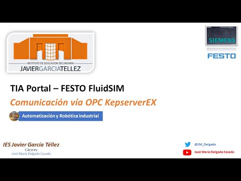 FESTO FluidSIM - Comunicación Siemens TIA Portal y FESTO FluidSIM mediante OPC y PLCSim v15.1