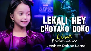 Lekali He Choya Ko Doko by Jetshen Dohna Lama | Live Performance