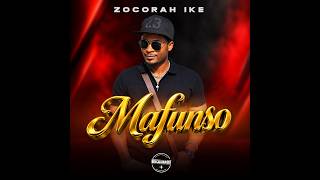 Zocorah ike - Mafunso [Audio]