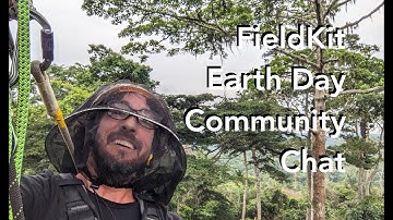 FieldKit Earth Day Community Chat 2023