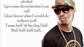 Lil Wayne ft. Future & Drake - Good Kush and Alcohol (Lyrics) (Bitches Love Me)