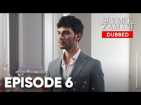 Sevmek Zamani Urdu Dubbed Episode 6 