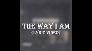 Eminem - The Way I Am (Lyric Video)