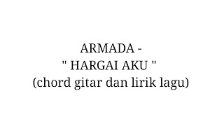 Armada - hargai aku (chord gitar mudah ...